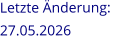 Letzte Änderung:  27.05.2026