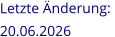Letzte Änderung:  20.06.2026